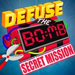 Defuse the Bomb: Secret Mission