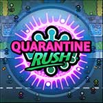 Quarantine Rush